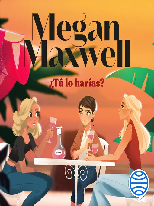 Title details for ¿Tú lo harías? by Megan Maxwell - Available